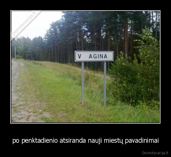 po penktadienio atsiranda nauji miestų pavadinimai