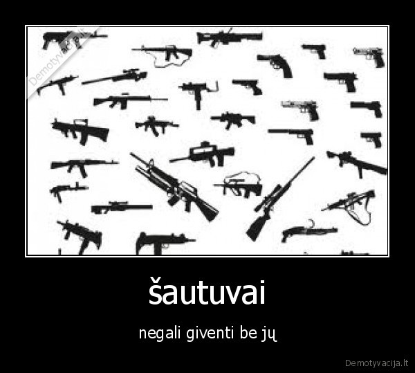 šautuvai