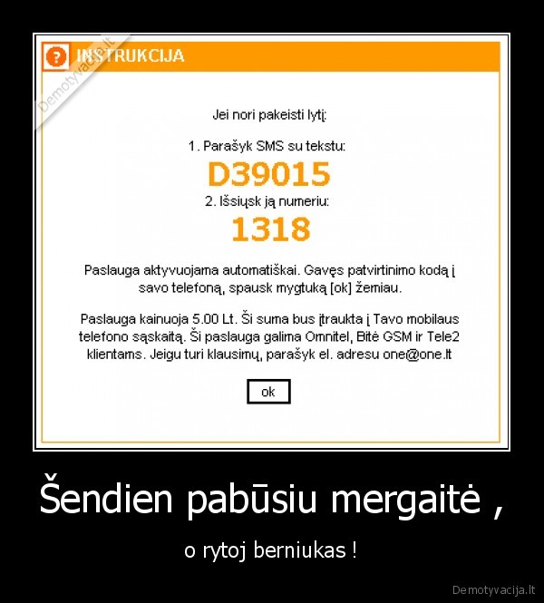 Šendien pabūsiu mergaitė ,