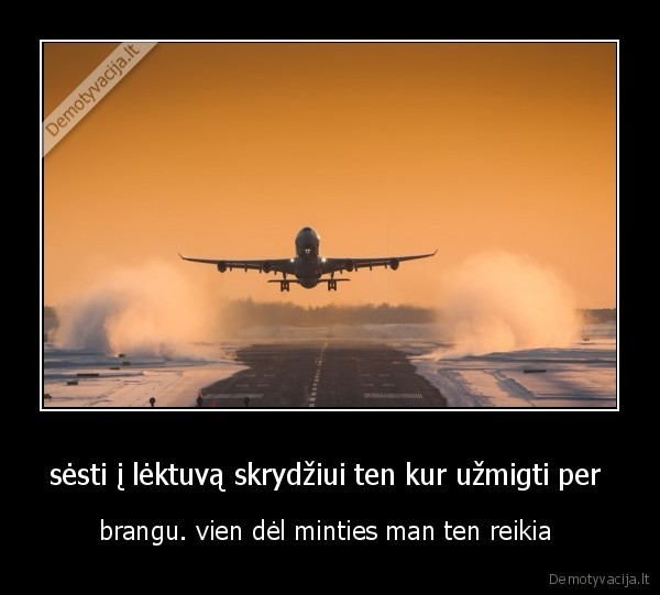 sėsti į lėktuvą skrydžiui ten kur užmigti per 