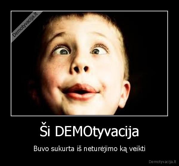 Ši DEMOtyvacija