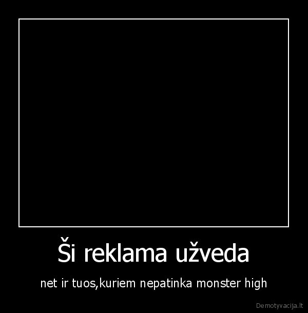 leles,vaikai,monster, high,reklama,video