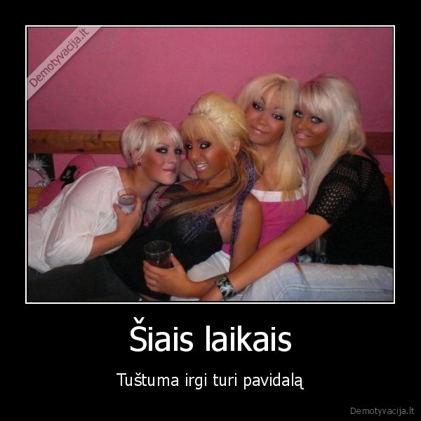 Šiais laikais