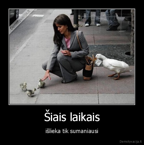 Šiais laikais