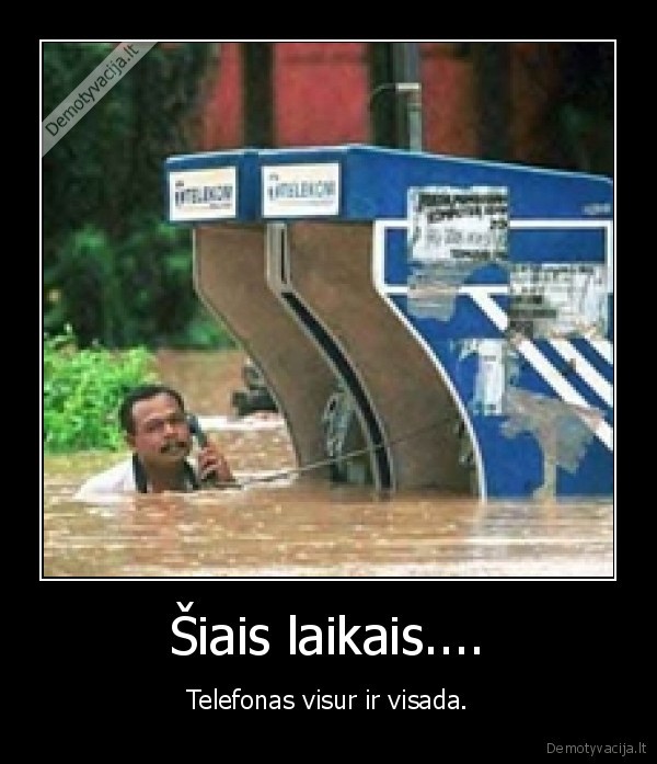 Šiais laikais....