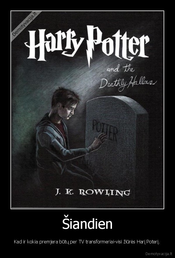 haris, poteris,harry, potter,siandien,transformeriai