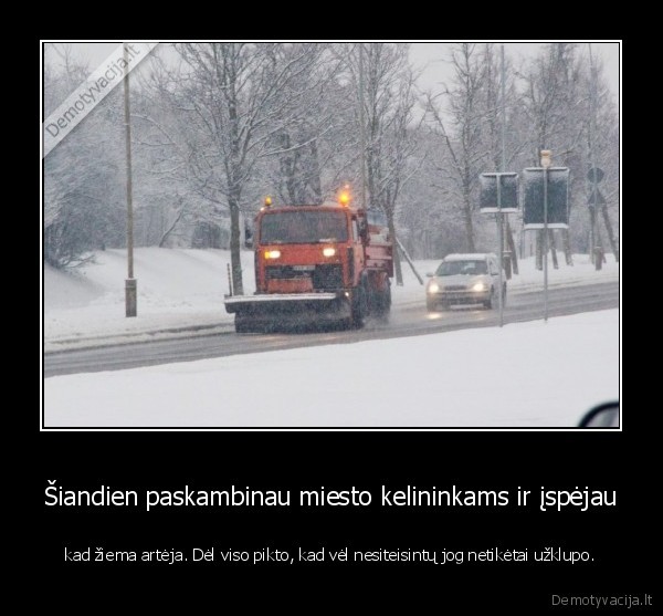 kelininkai,keliu, valyma