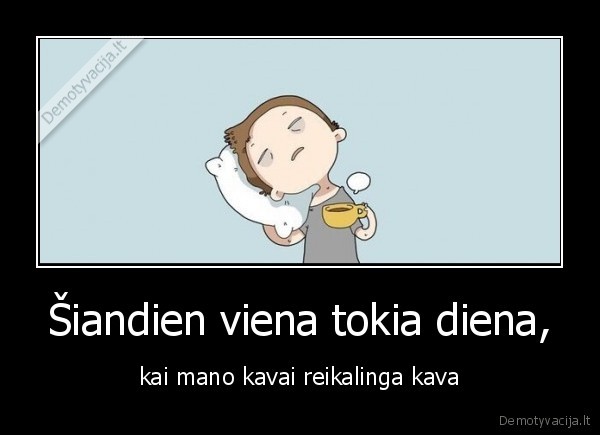 kava,diena
