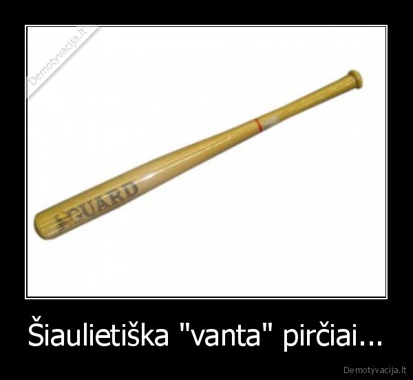 Šiaulietiška &quot;vanta&quot; pirčiai...