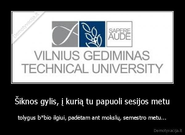 taip, kad, zudyk, arba, busi, nuzudytas