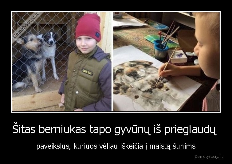 berniukas,talentas,gera, sirdis