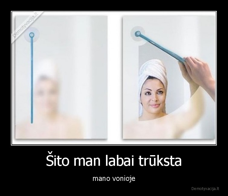 vonia,ponia,truksta,veidrodis,valytuvas