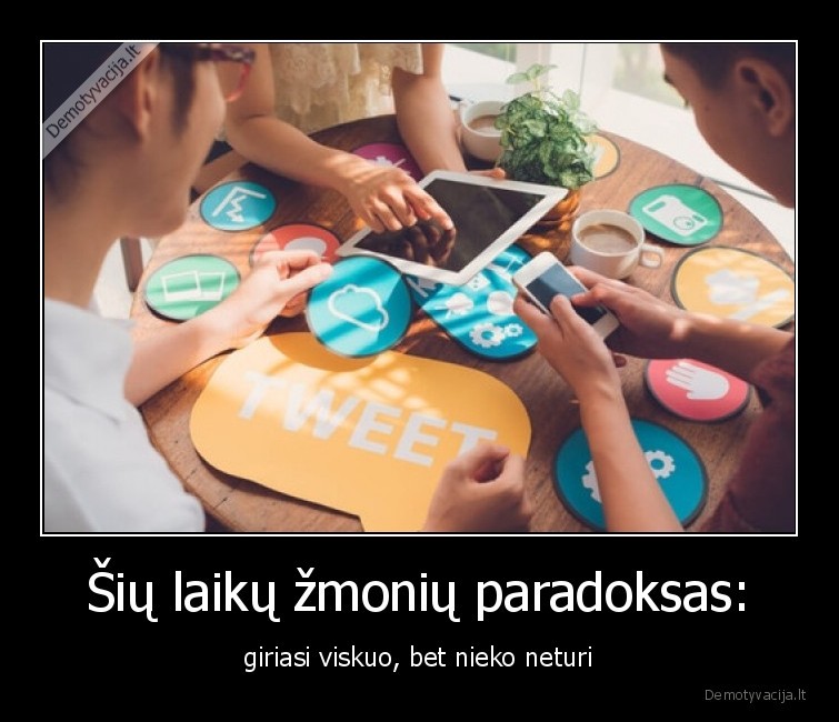 girtis,soc., tinklai,zmones,paradoksas
