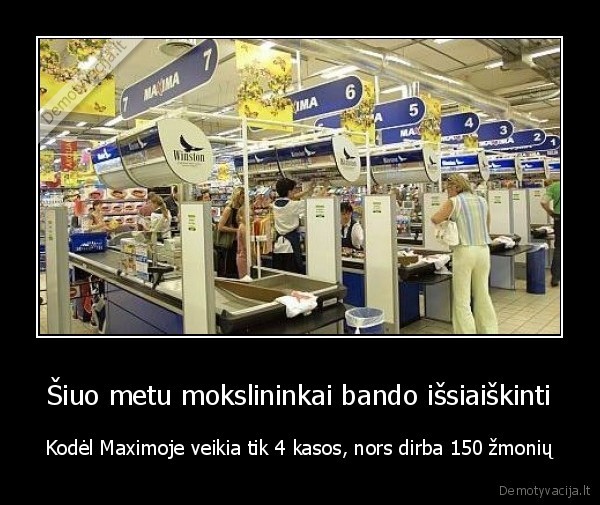 maxima, parduotuve, kasos, nedirba, tuscios