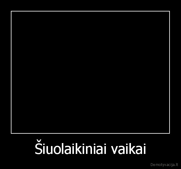 Šiuolaikiniai vaikai