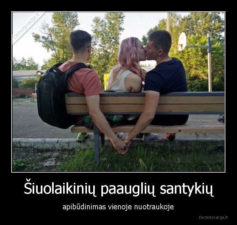 santykiai,paaugliai,jaunimas,siuolaikiniai