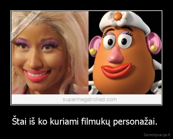 Štai iš ko kuriami filmukų personažai. 