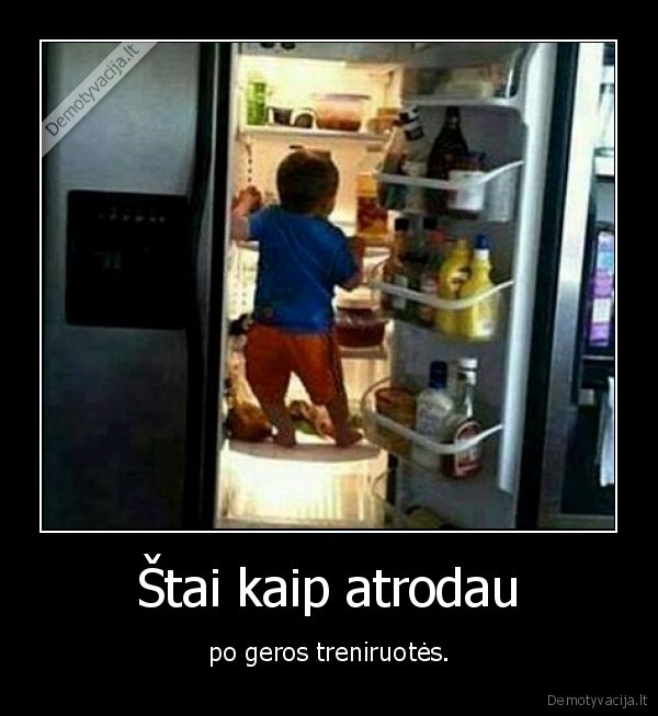 Štai kaip atrodau