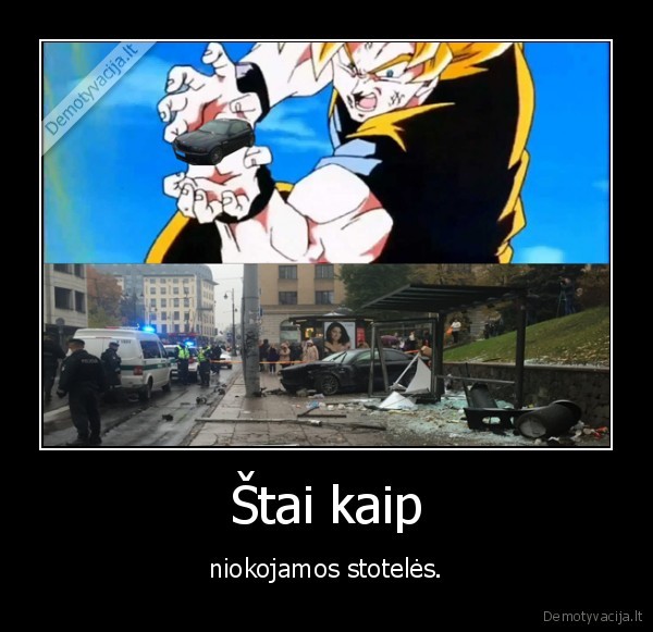 Štai kaip