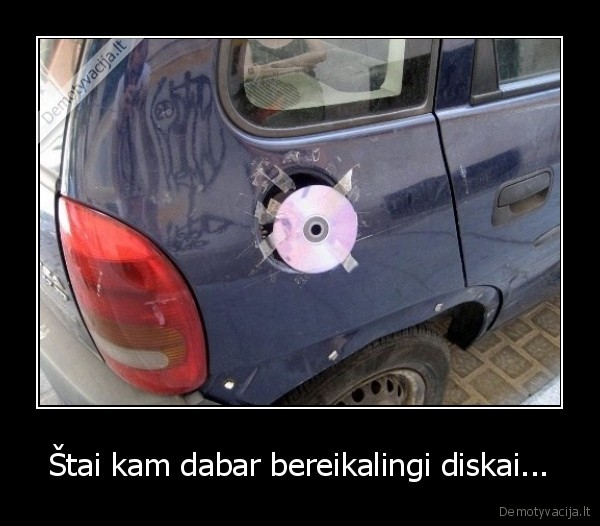 Štai kam dabar bereikalingi diskai...