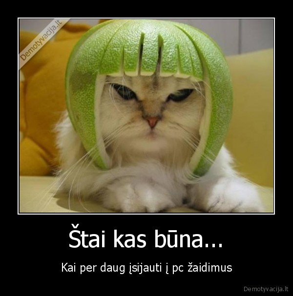 Štai kas būna...