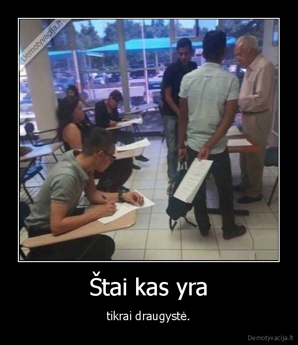 draugyste,egzaminas,mokslai,nusirasinejimas