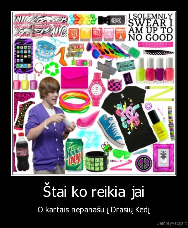 Štai ko reikia jai