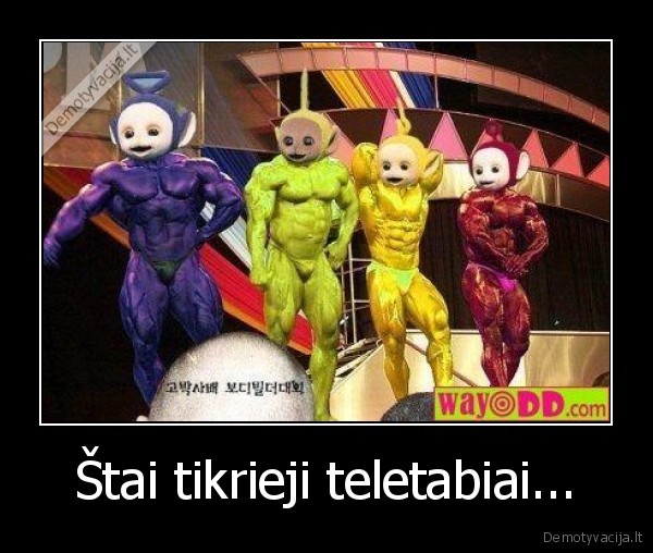 Štai tikrieji teletabiai...