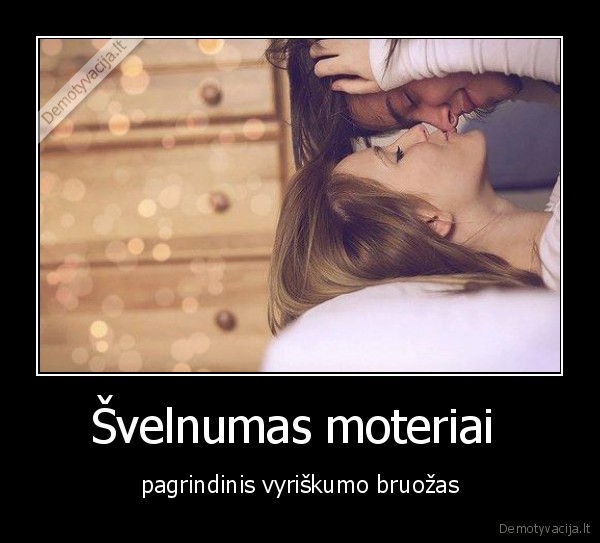 Švelnumas moteriai 