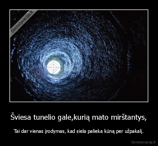 sviesa,tunelio,gale