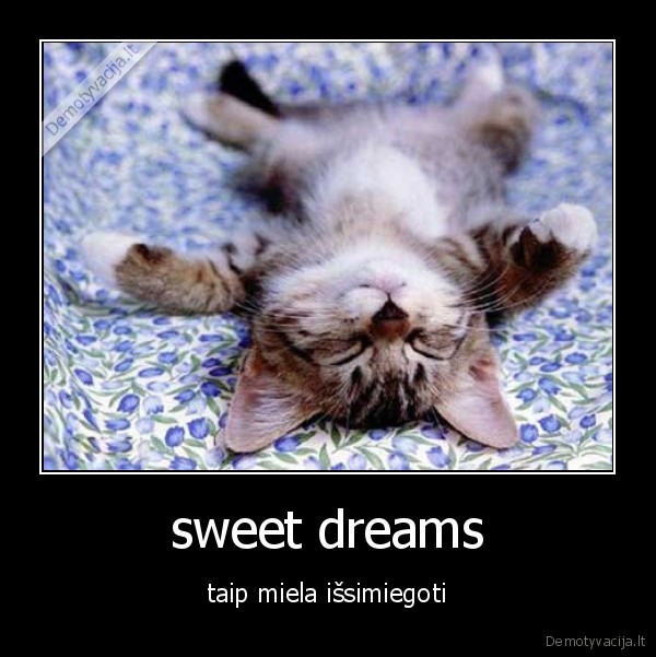 sweet dreams