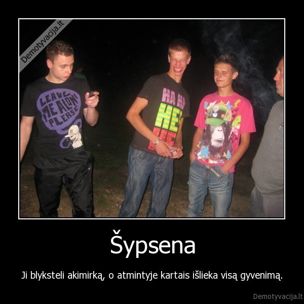 sypsena,fail,kybartai,lietuva,atmintyje,gyvenimas,islieka,kartais