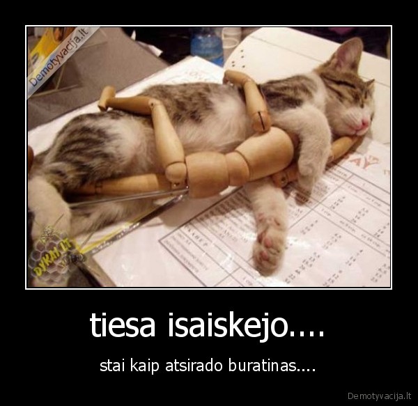 tiesa isaiskejo....