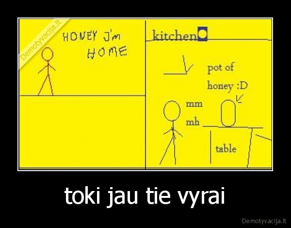 toki jau tie vyrai