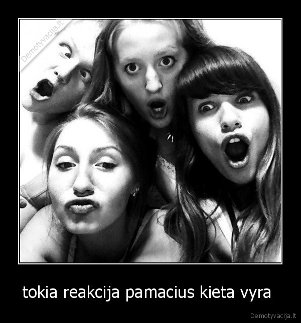 tokia reakcija pamacius kieta vyra 