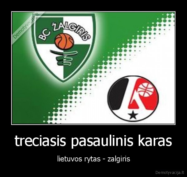 lietuvos, rytas,zalgiris,lietuvos, rytas, zalgiris,vtb,eurolyga,krepsinis
