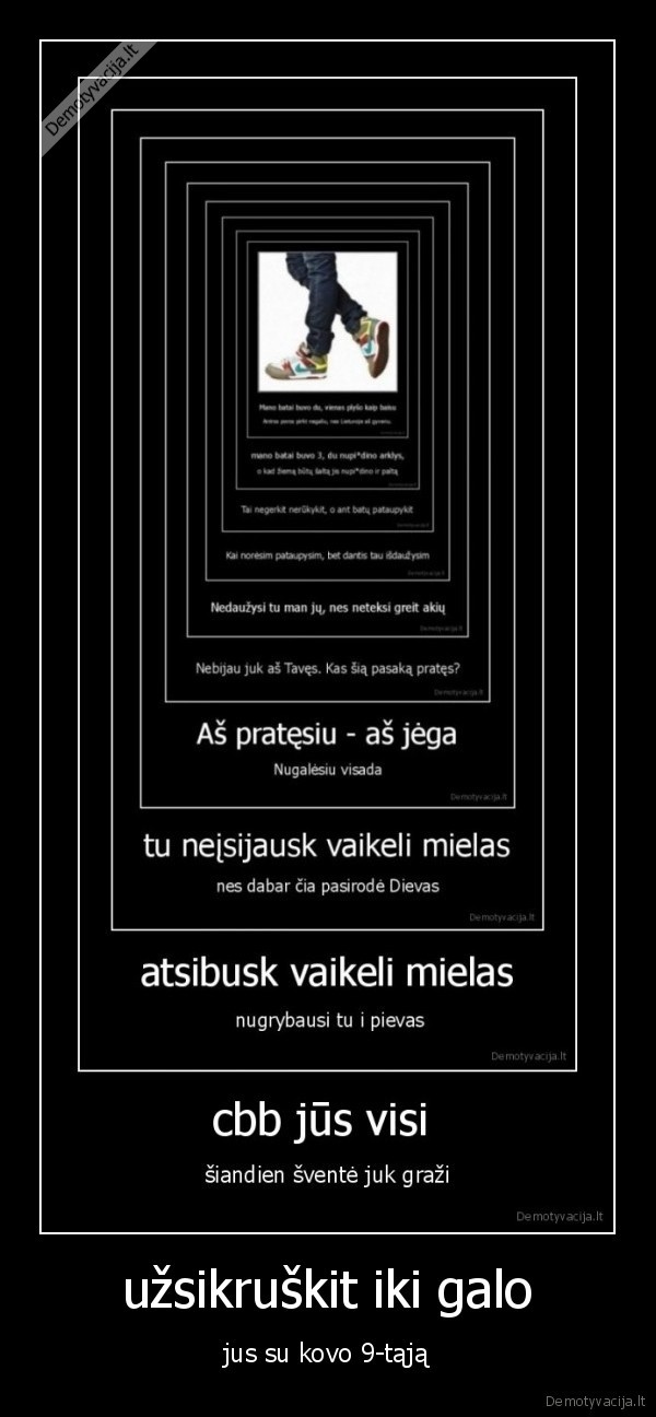 užsikruškit iki galo
