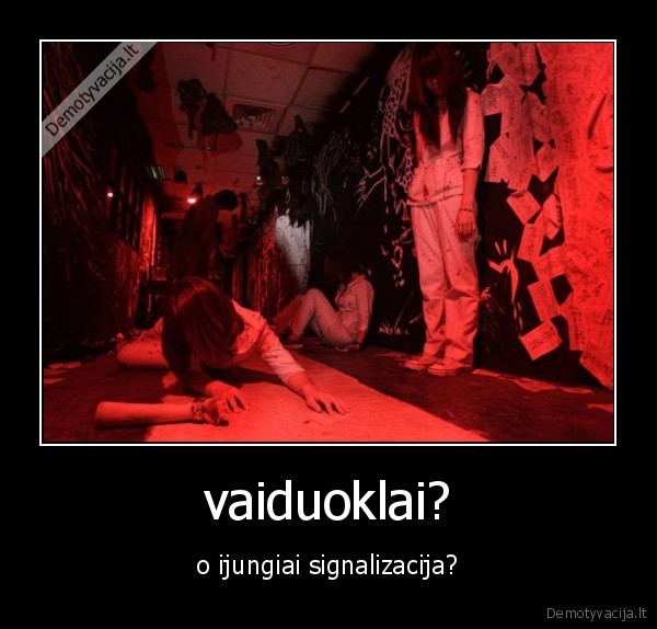 vaiduoklai?