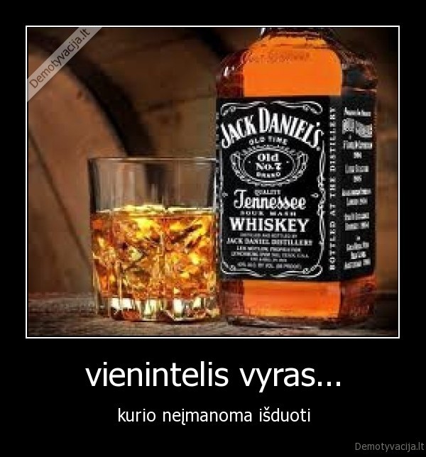 vienintelis vyras...