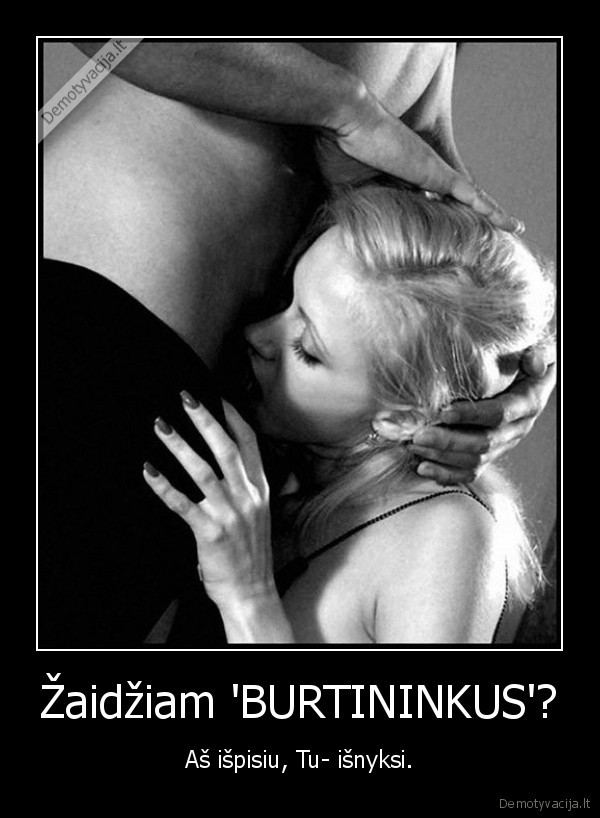 Žaidžiam 'BURTININKUS'?