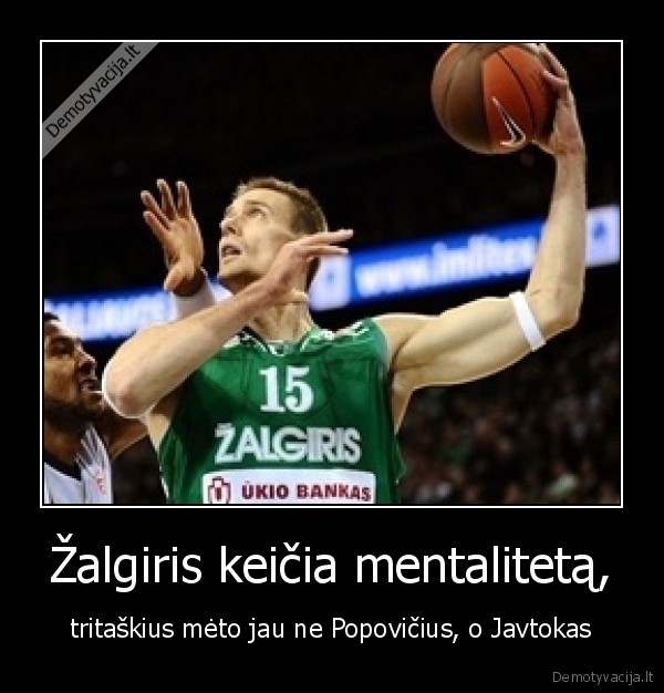 Žalgiris keičia mentalitetą,