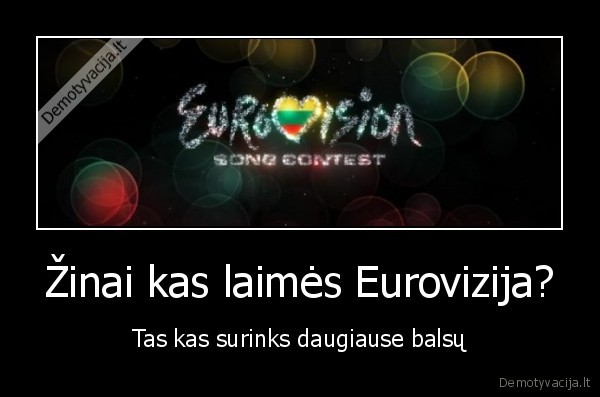 Žinai kas laimės Eurovizija?