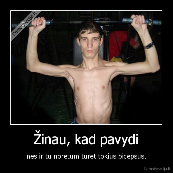 Žinau, kad pavydi