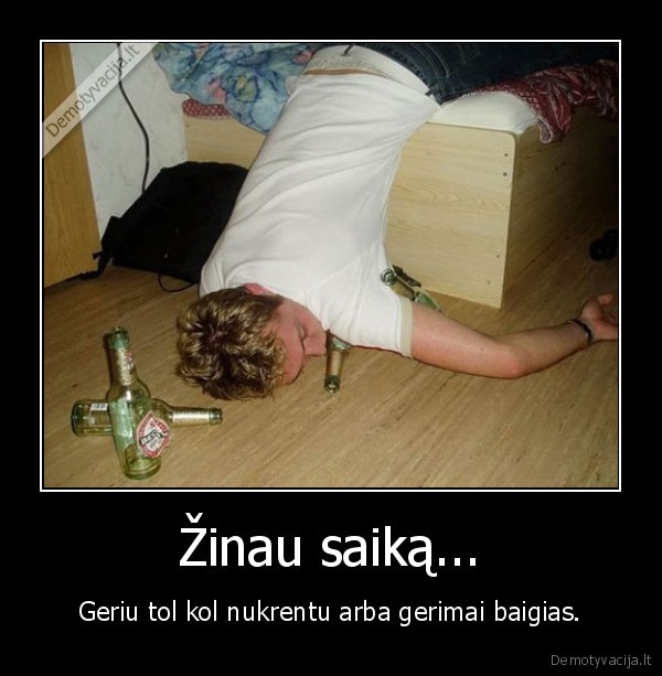 Žinau saiką...