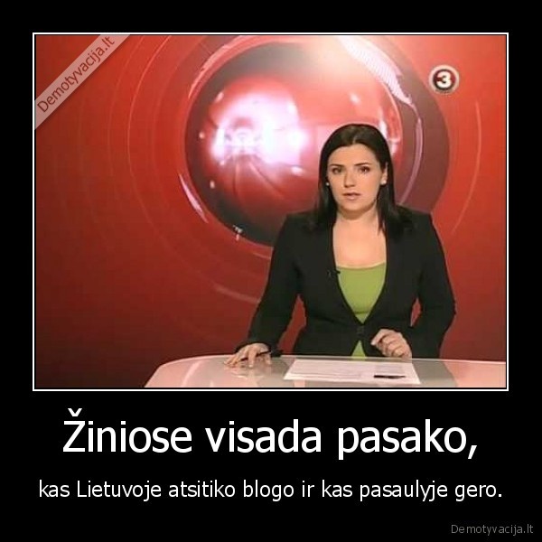 lietuvoje, viskas, blogai