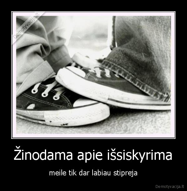 Žinodama apie išsiskyrima