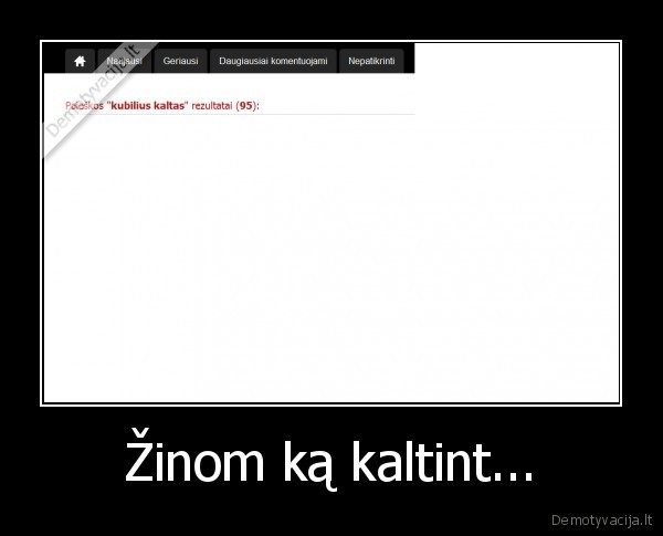 kubilius, kaltas