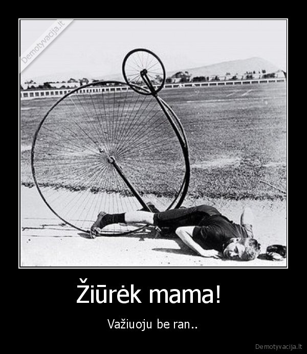 Žiūrėk mama! 