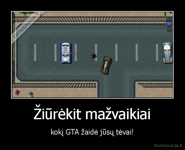 Žiūrėkit mažvaikiai