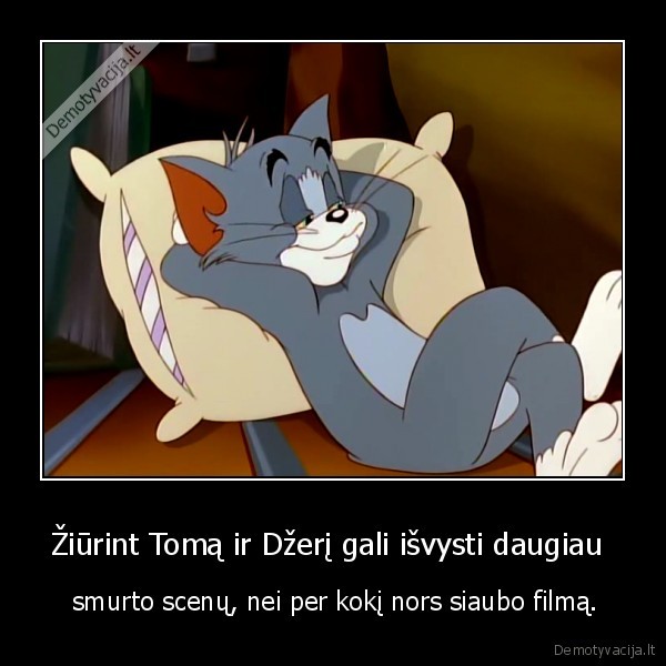 Žiūrint Tomą ir Džerį gali išvysti daugiau 